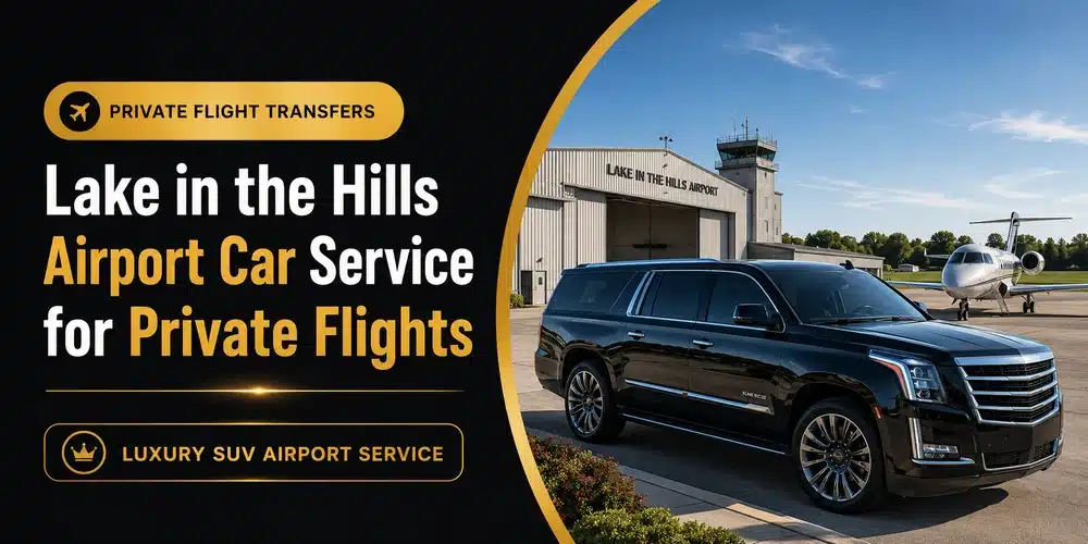 Lake in the Hills Airport car service